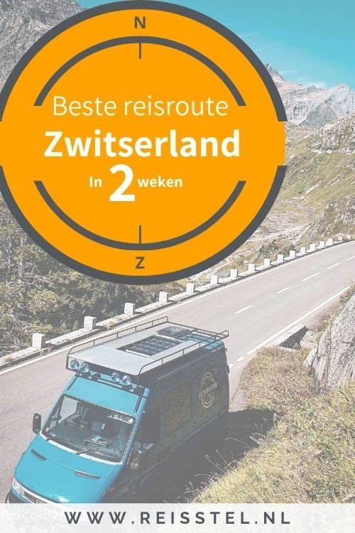 Beste reisroute Zwitserland in 2 of 3 weken roadtrip Zwitserland