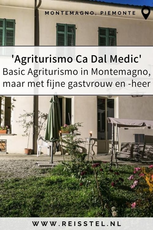 Reisroute Piemonte Italië | Accommodaties Montemago | Agriturismo Ca Dal Medic